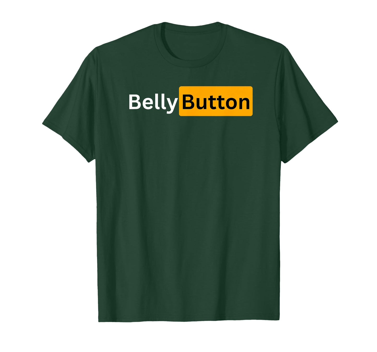 Belly Button - Sexy Gifts for Men and Women T-Shirt