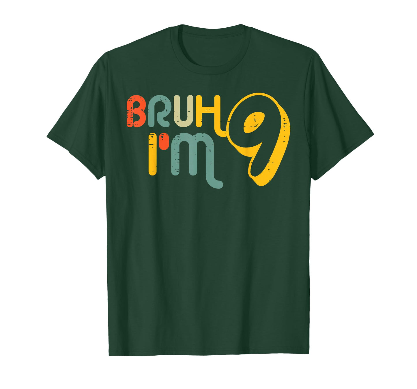 9th Birthday Bruh Im 9 Year Old Bday Meme Boys Girls Kids T-Shirt