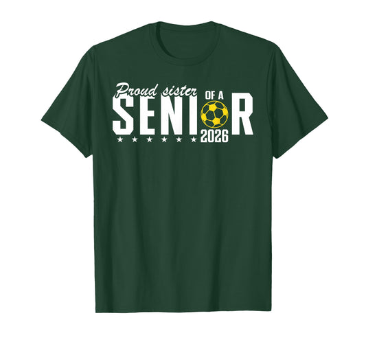 Proud Sister of a 2026 Soccer Senior Graduation T-Shirt