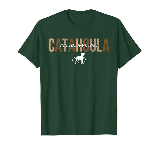 Catahoula Mama Catahoula Leopard Dog Mom Catahoula Owner T-Shirt