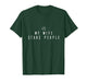 My Wife Stabs People Husband Wife Joke Family Womens Mens T-Shirt