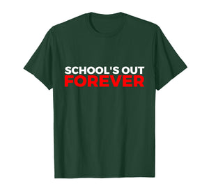 Teacher Retirement 2026 Retiring School’s Out Forever T-Shirt