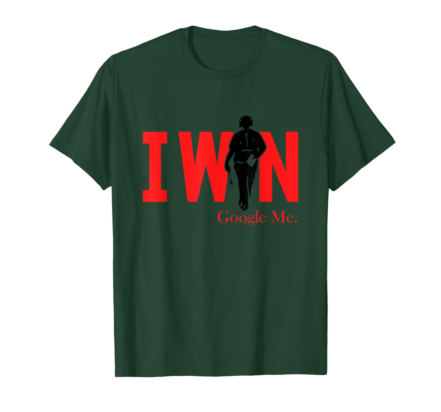 I Win Google Me Motivational Confidence Shirt T-Shirt