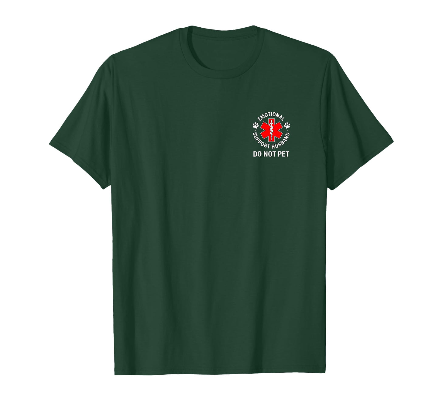 Emotional Support Husband - Do Not Pet for Married Men Funny T-Shirt