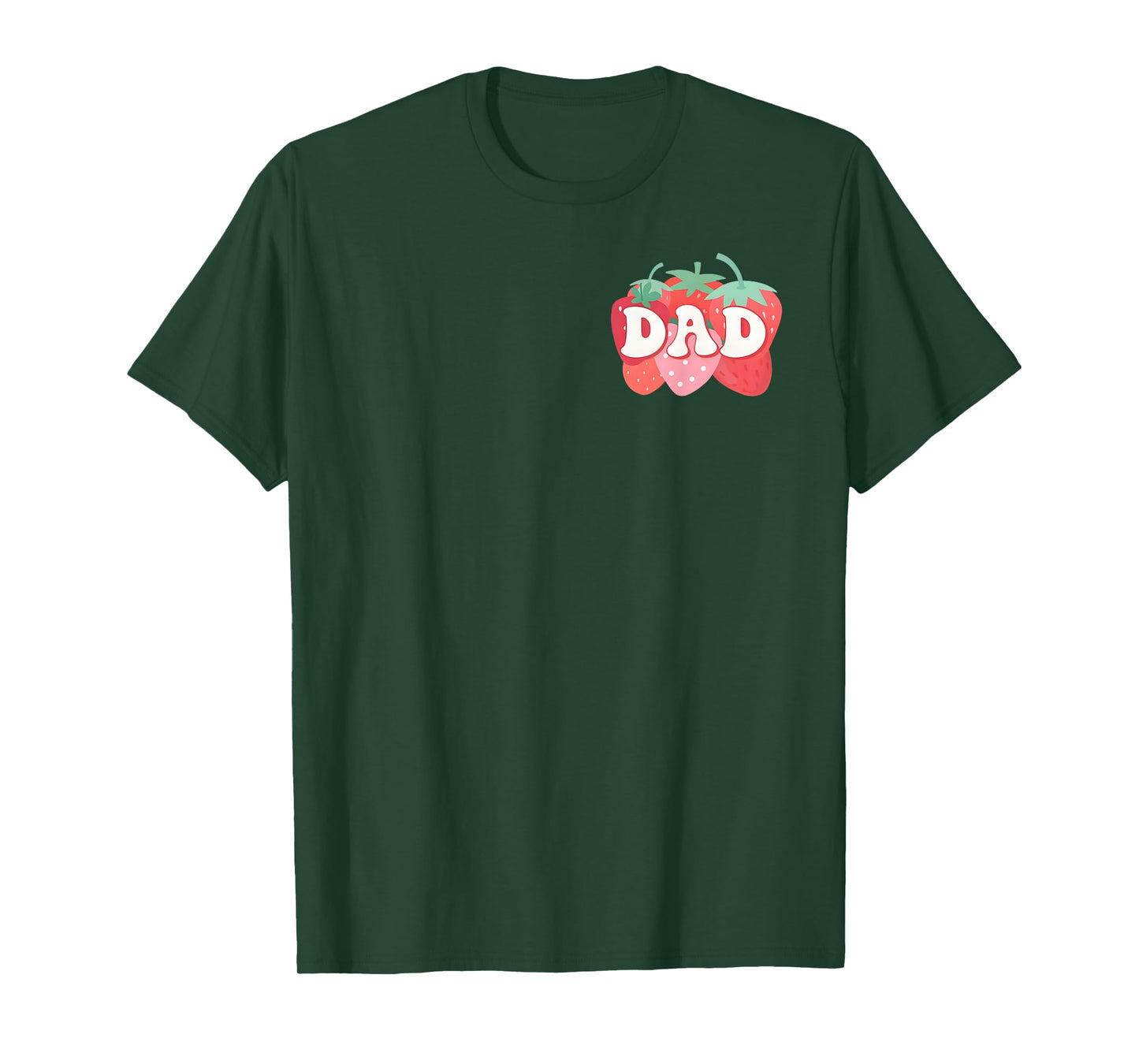 Dad of The Berry First Birthday Girl Strawberry Family T-Shirt