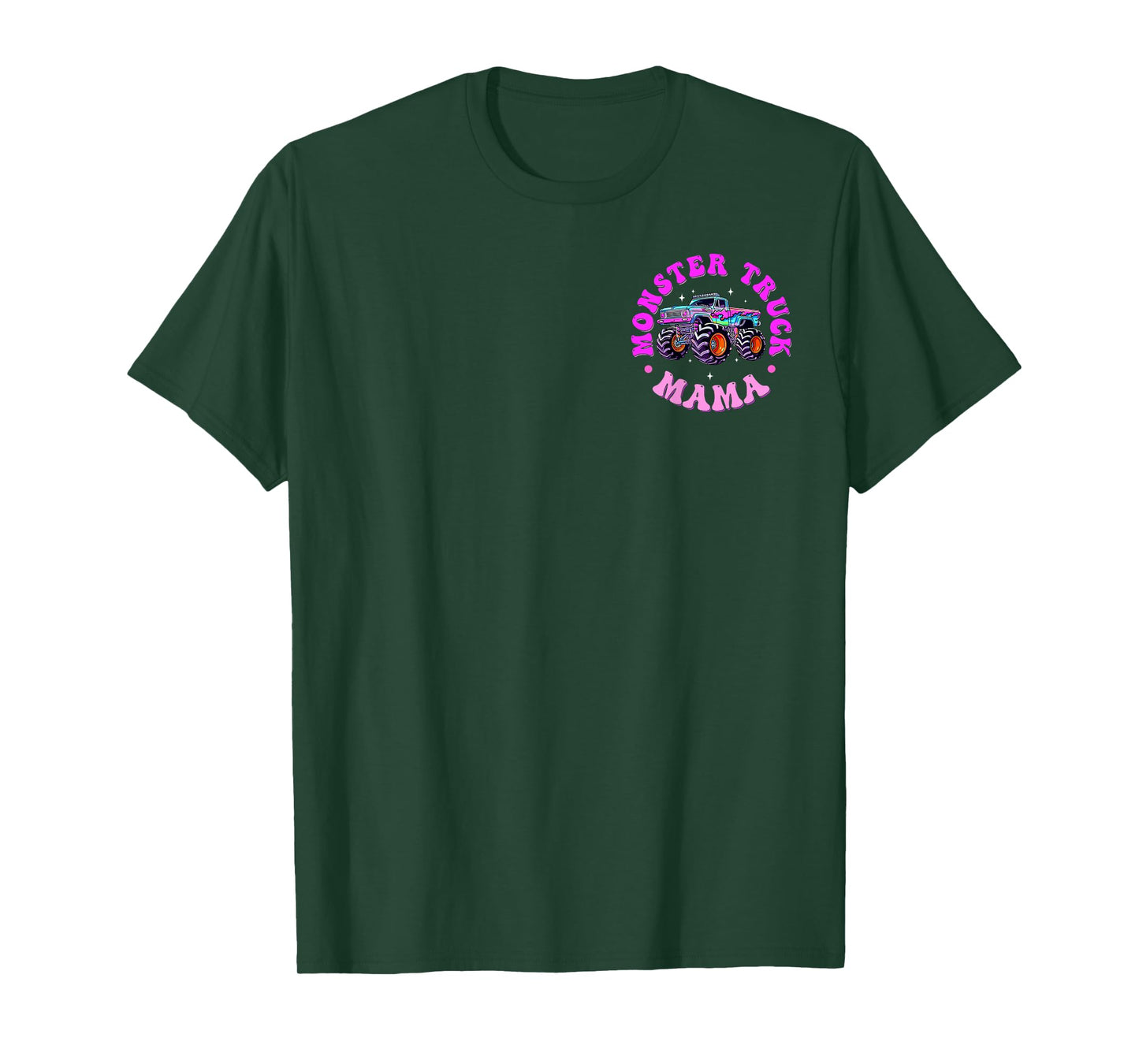 in My Monster Truck Mama Era Monster Truck Mom 2 Sided T-Shirt