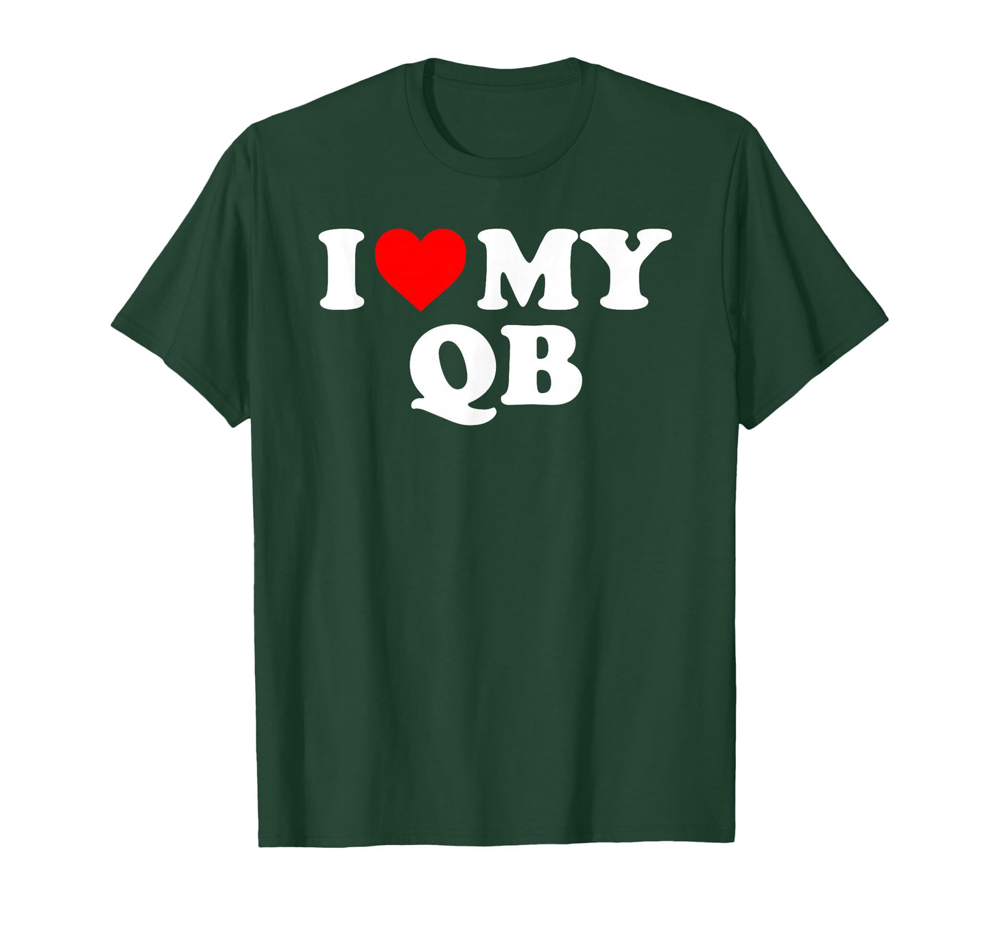 I Love My QB - Red Heart T-Shirt