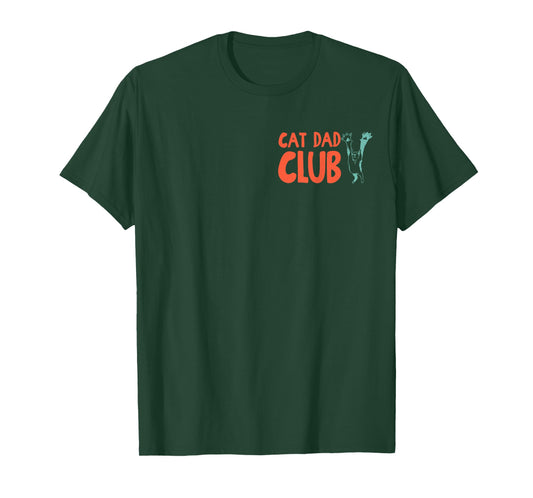 Cat Dad Club Life is Better with Cats Father's Day 2 Sided T-Shirt