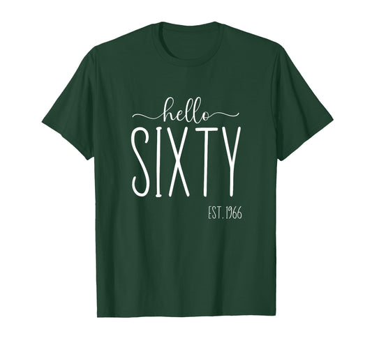 Hello Sixty 60th Birthday 60 Year Old 1966 Women Turning 60 T-Shirt