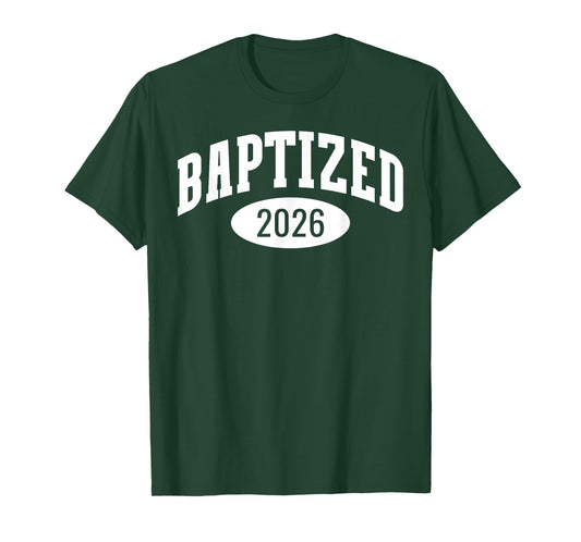 Baptized 2026 Sports Aesthetic Baptism Design for Christian T-Shirt