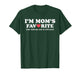 Funny Moms Favorite Son Daughter I'm Mom's Favorite T-Shirt