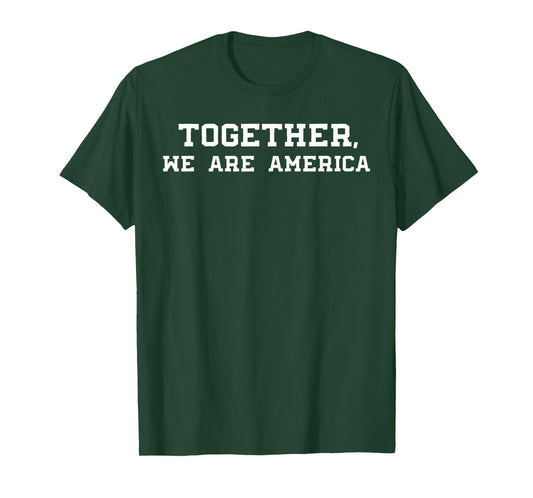 Together We are America T-Shirt