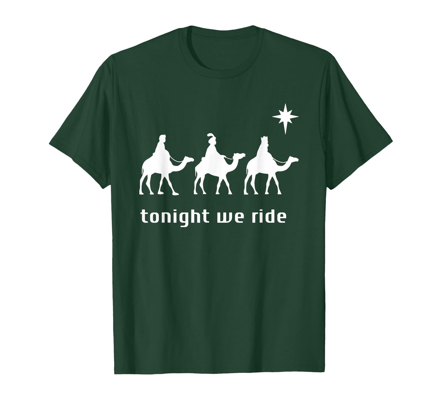 Tonight We Ride, 3 Wise Men, Funny Christian Christmas T-Shirt