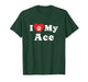 I Love My Ace Dog Owner Pet Dog Lover T-Shirt
