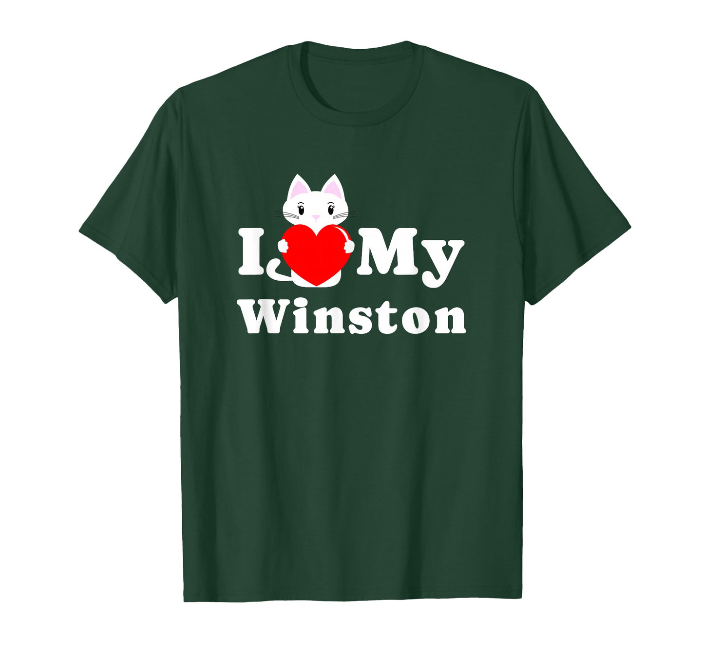 I Love My Winston Cat Owner Pet Kitten Lover T-Shirt