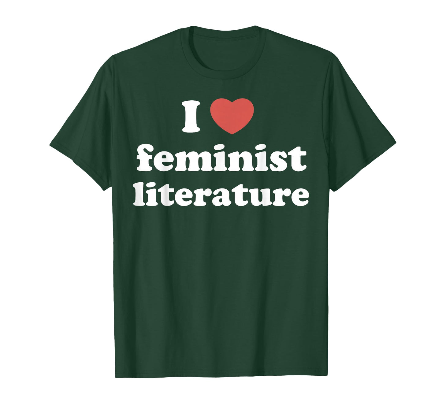 I Love Heart Feminist Literature T-Shirt