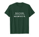 Sorry I'm Late Had to Take My Dog for a W-A-L-K Funny Gift T-Shirt