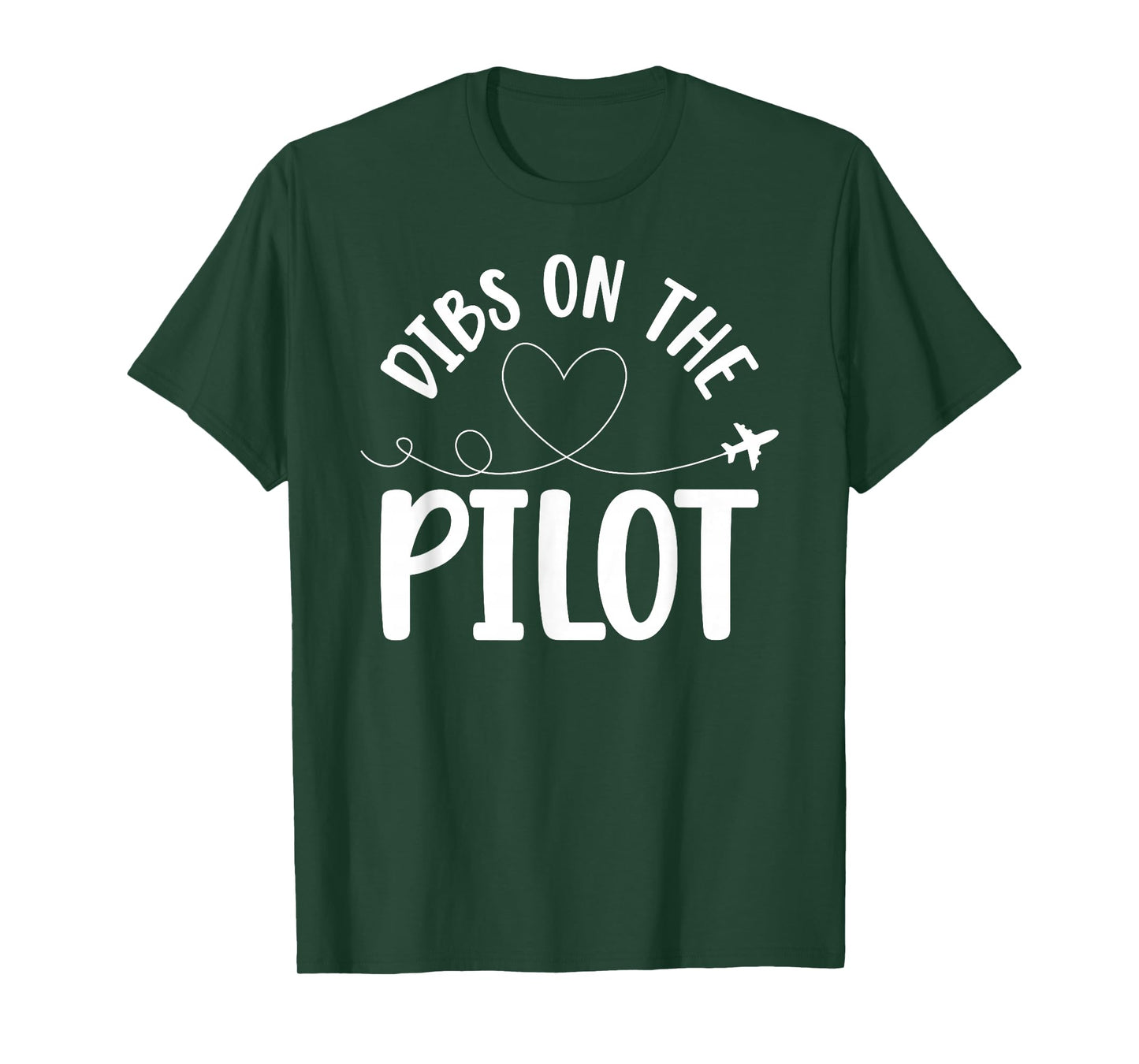 Dibs On The Pilot Wife of A Pilot Funny Airplane Pilot Wife T-Shirt