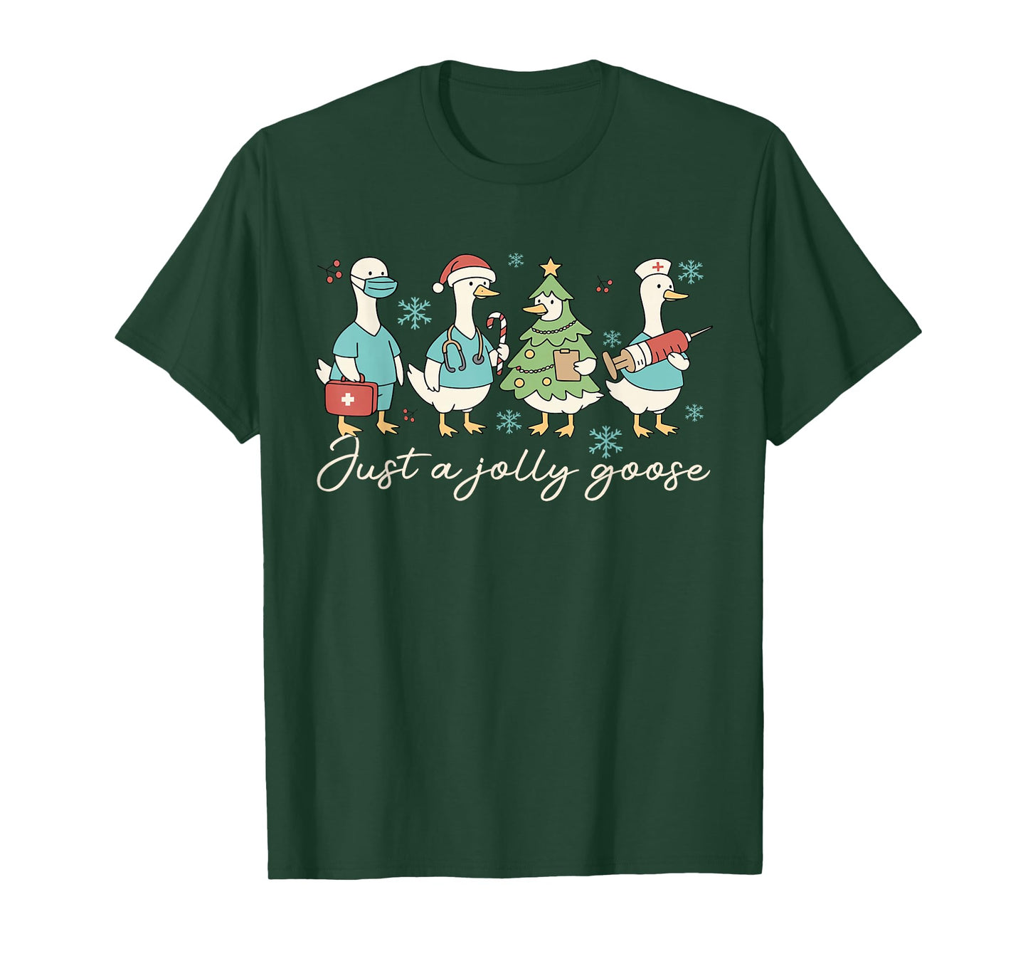 Just a Jolly Goose Christmas Nurse Funny Nursing Holiday T-Shirt