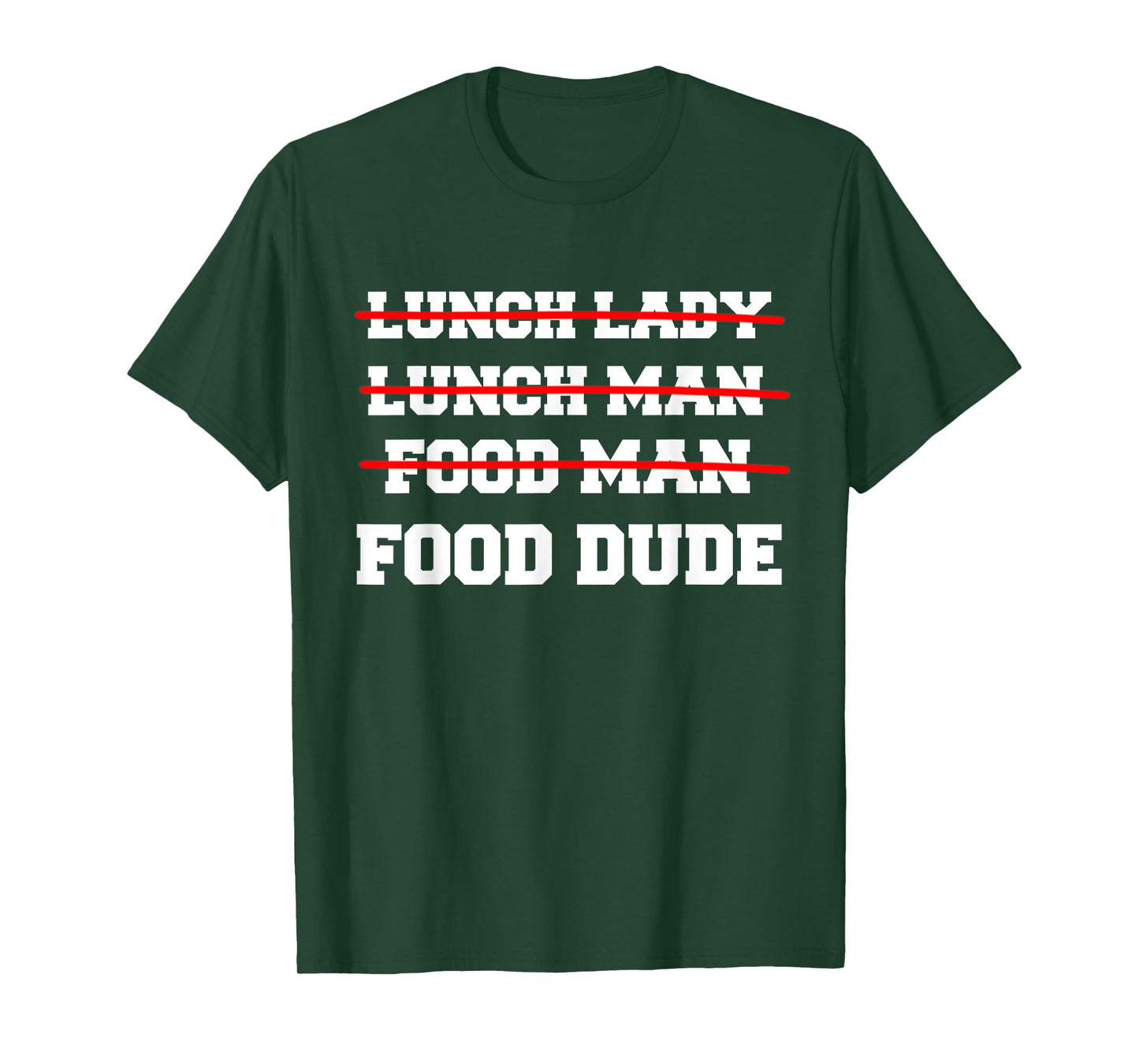 Food Dude Funny Lunch Dude Cafeteria Squad Worker School Art T-Shirt