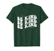 Be Kind Minimalist Love Kindness Positive T-Shirt