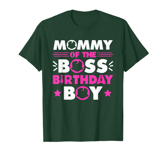 Mommy of The Boss Birthday Boy Baby Family Matching T-Shirt