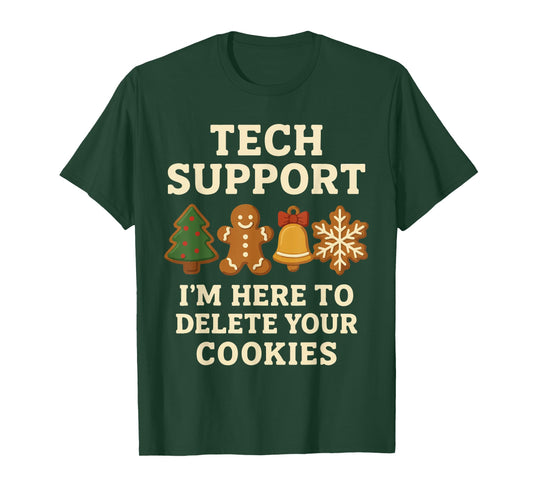 Tech Support Here to Delete Cookies Funny Christmas Pajama T-Shirt