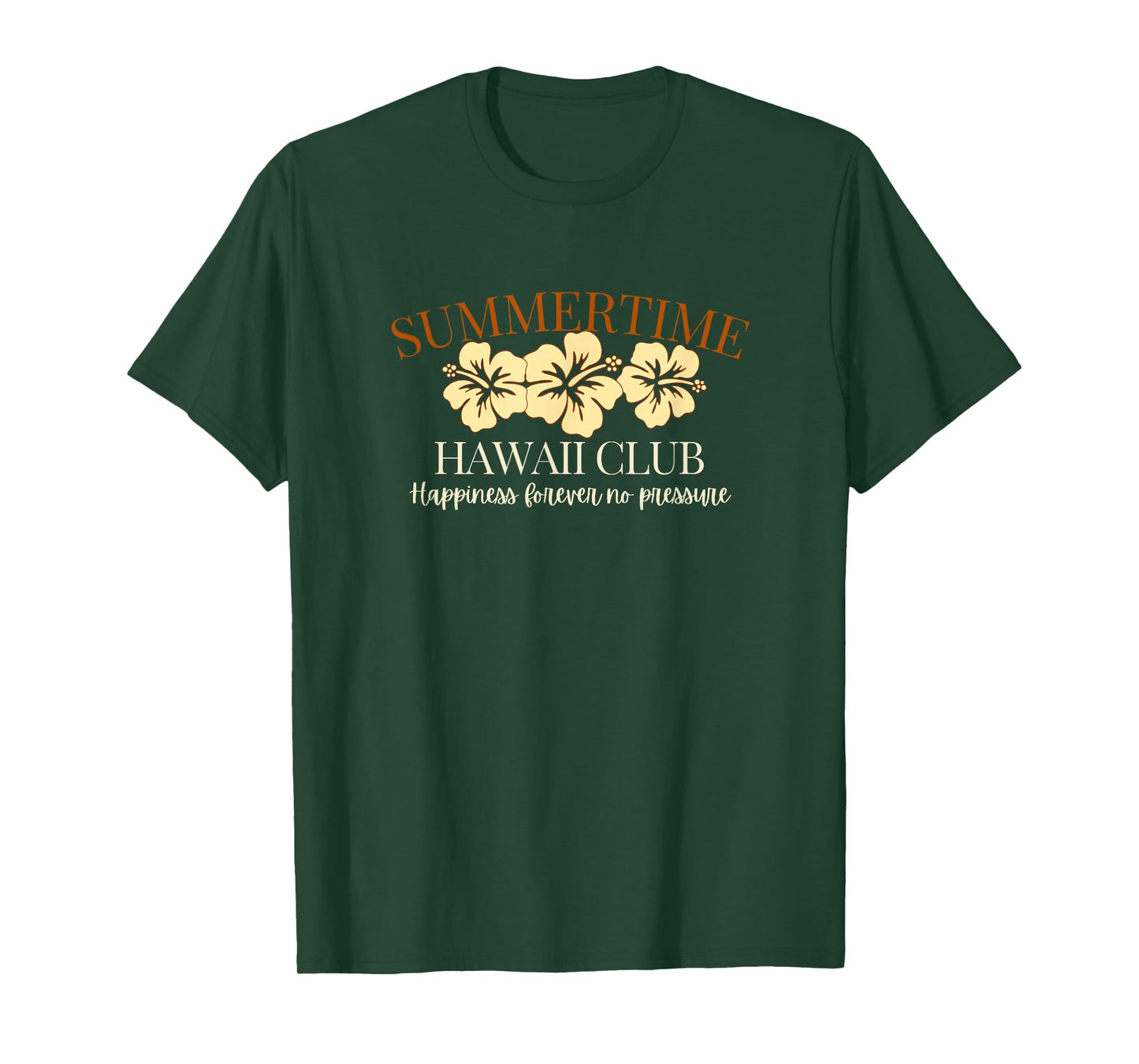 Summertime Hawaii Club Happiness Forever Substance T-Shirt