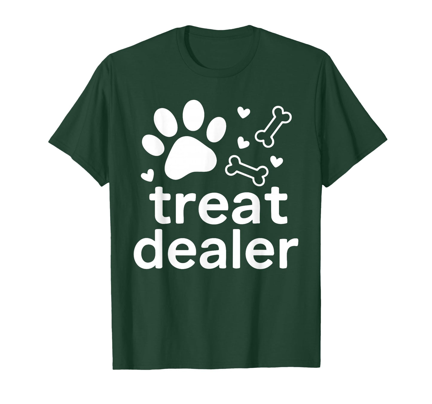 Treat Dealer Funny Dog Lovers Puppy Dog Trainer Men Women T-Shirt
