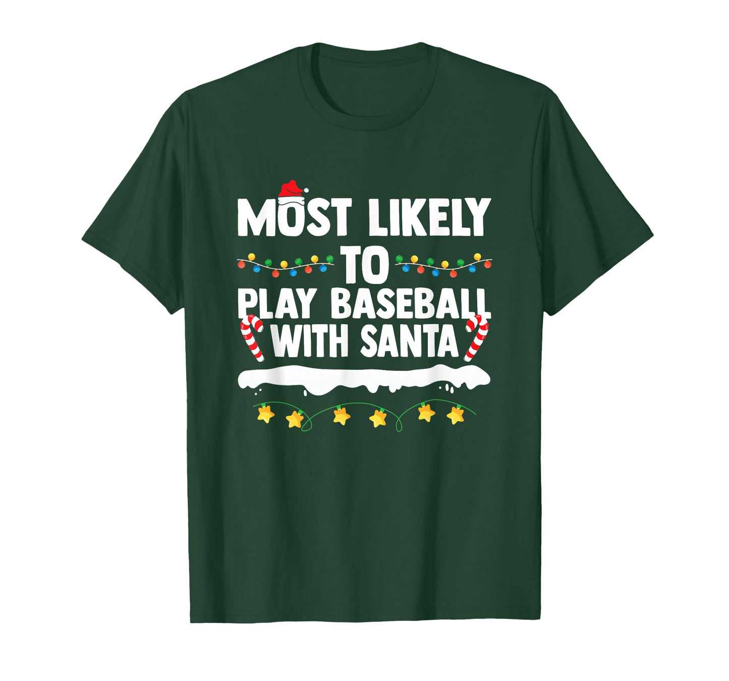 Most Likely to Play Baseball with Santa Matching Christmas T-Shirt