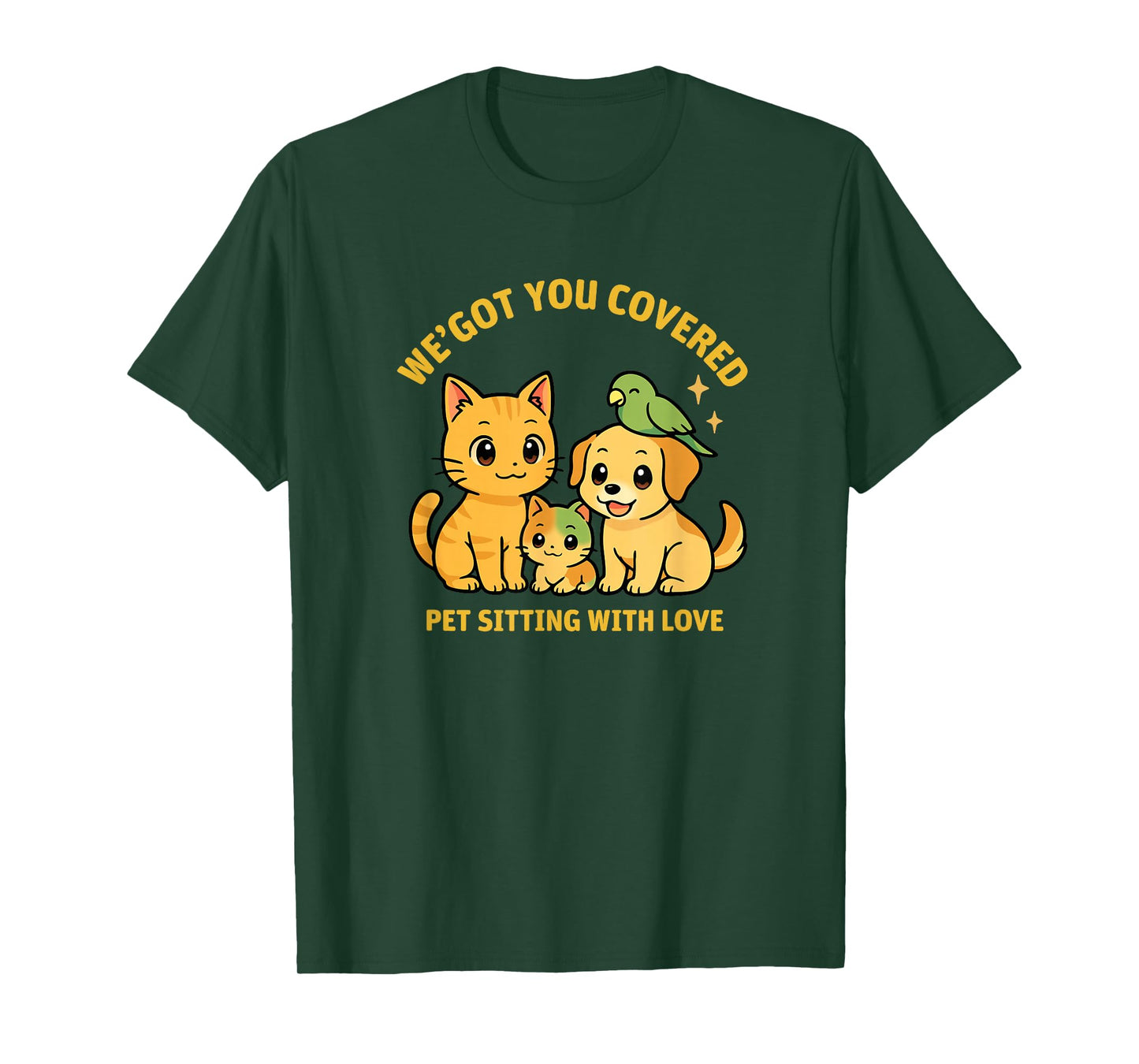 We’ve Got You Covered Pet Sitting Cute Cat Dog Parrot T-Shirt