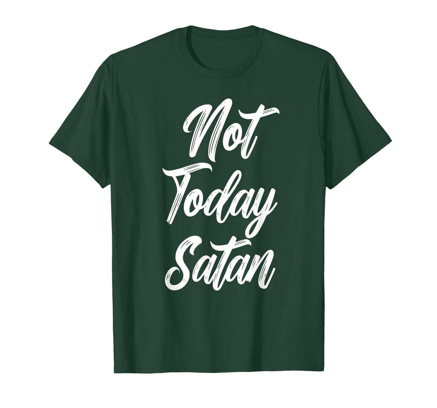 Not Today Satan Funny Christian Jesus God Church Men Women T-Shirt