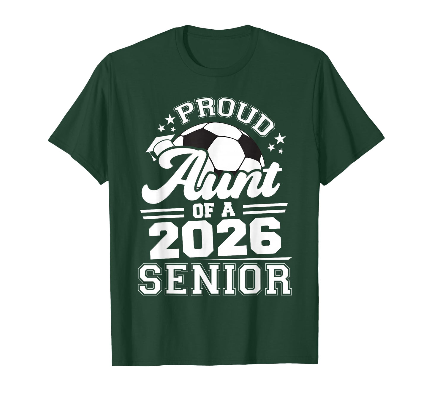 Proud Aunt of A 2026 Senior Soccer Graduation T-Shirt