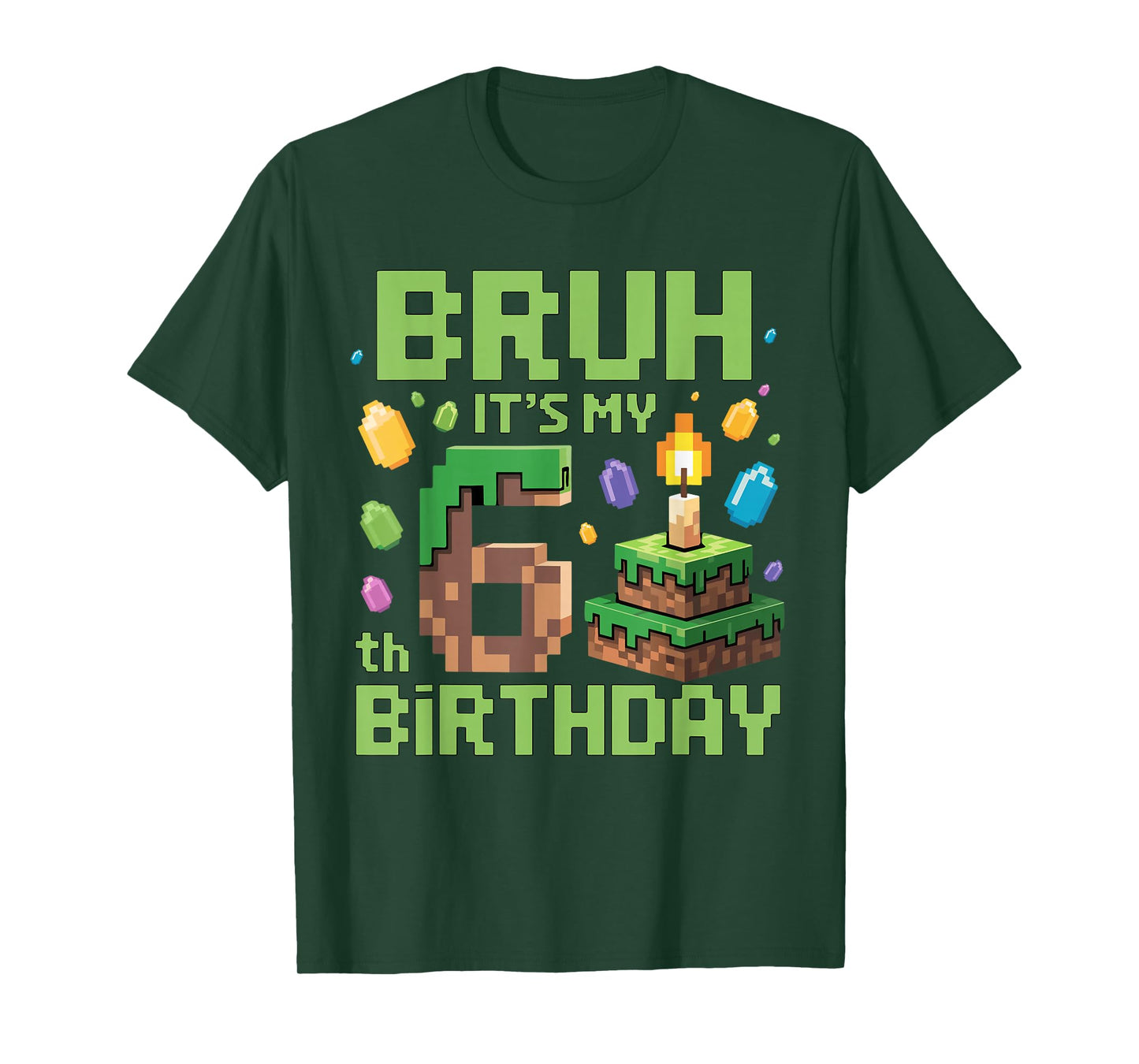 Bruh It's My 6th Birthday Funny Birthday Boy Game Pixel T-Shirt