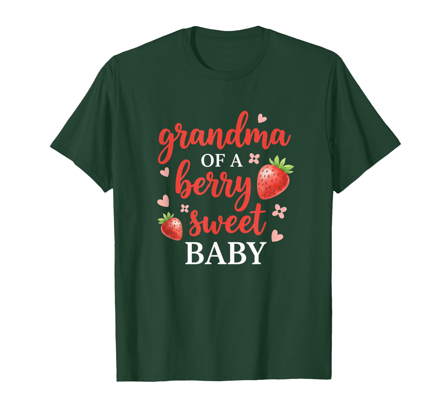 Grandparent Grandma of A Berry Sweet Baby, Grandparent &New T-Shirt