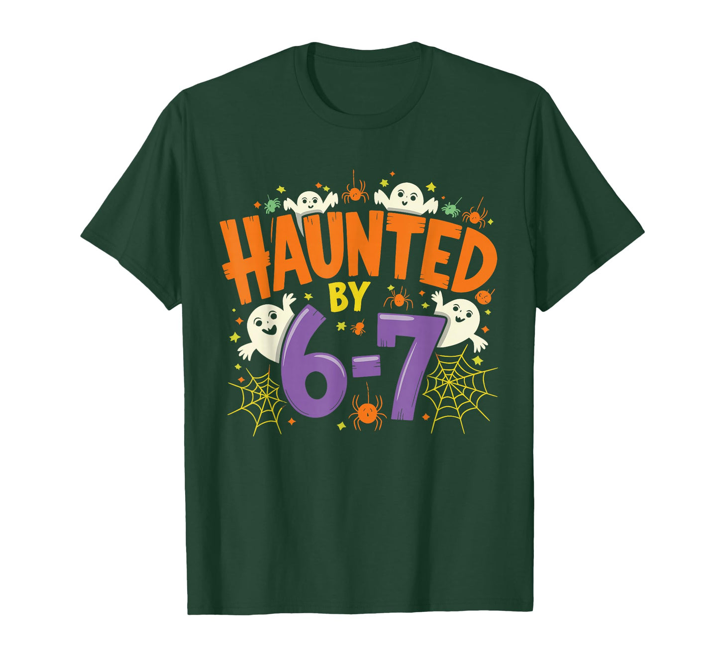 Haunted by 67 Funny Six Seven Meme Spooky Ghost Halloween T-Shirt