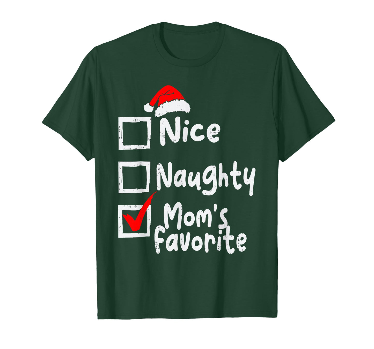 Nice Naughty Mom's Favorite Funny Christmas List Family Xmas T-Shirt