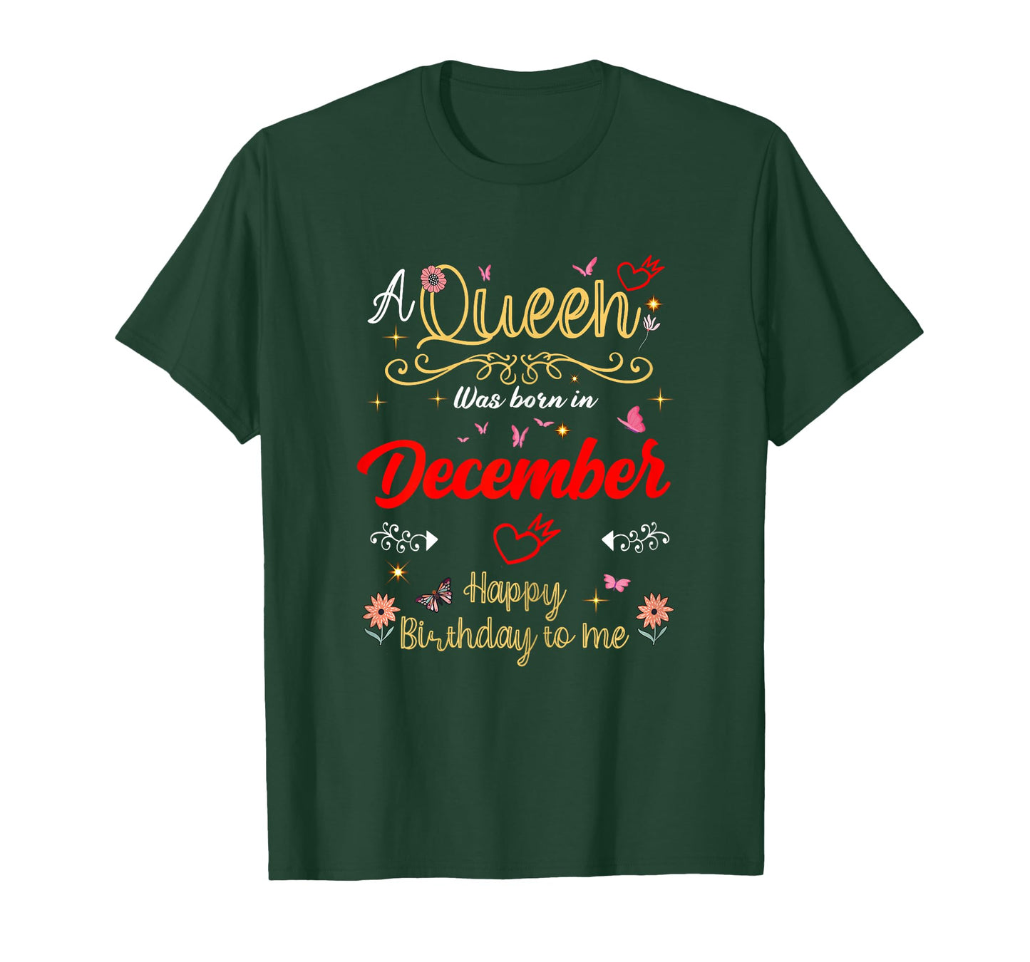 December Birthday A Queen was Born in December Girl Women T-Shirt