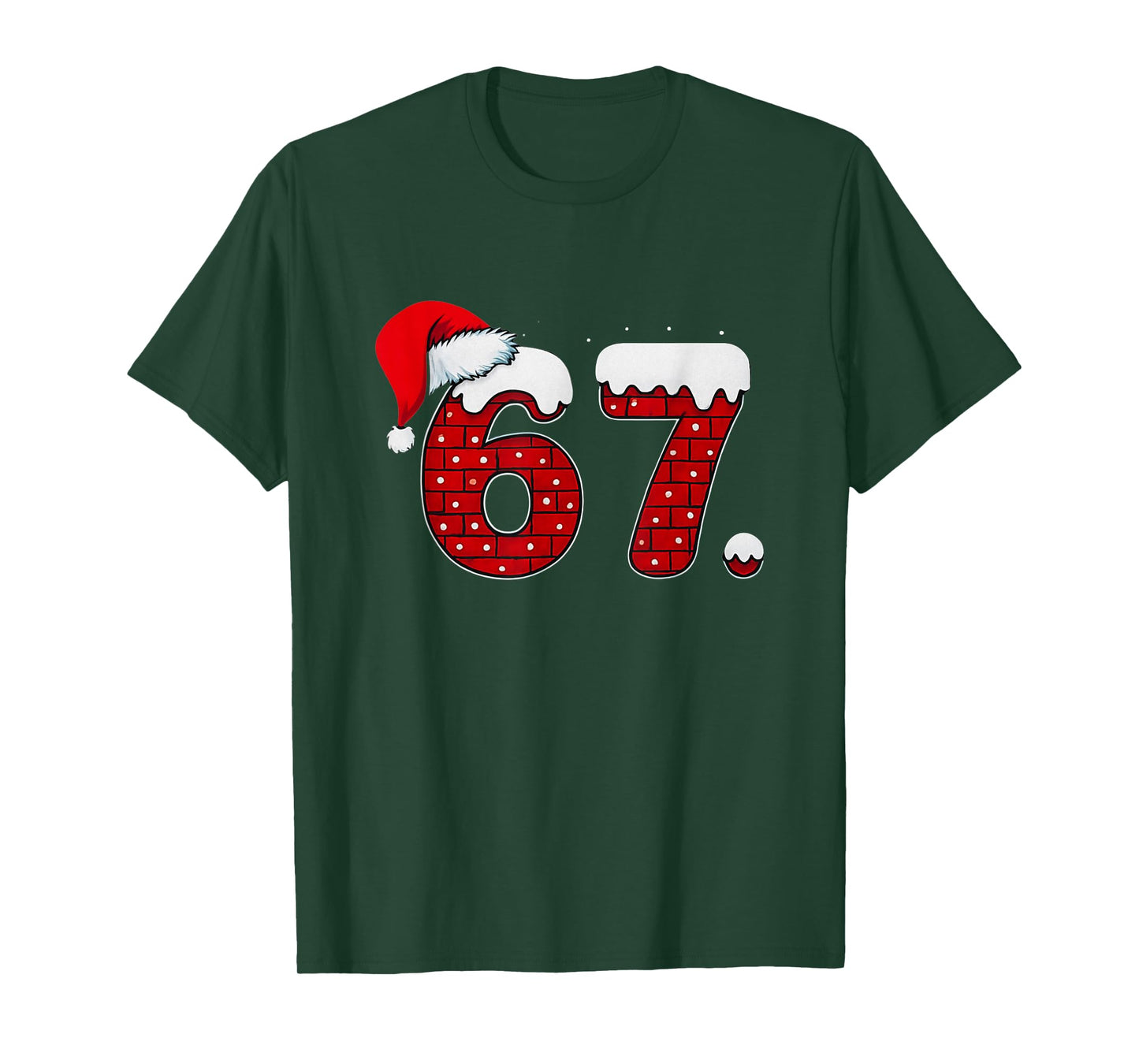 Bruh 67 Six Seven 6 7 Meme Christmas Funny T-Shirt