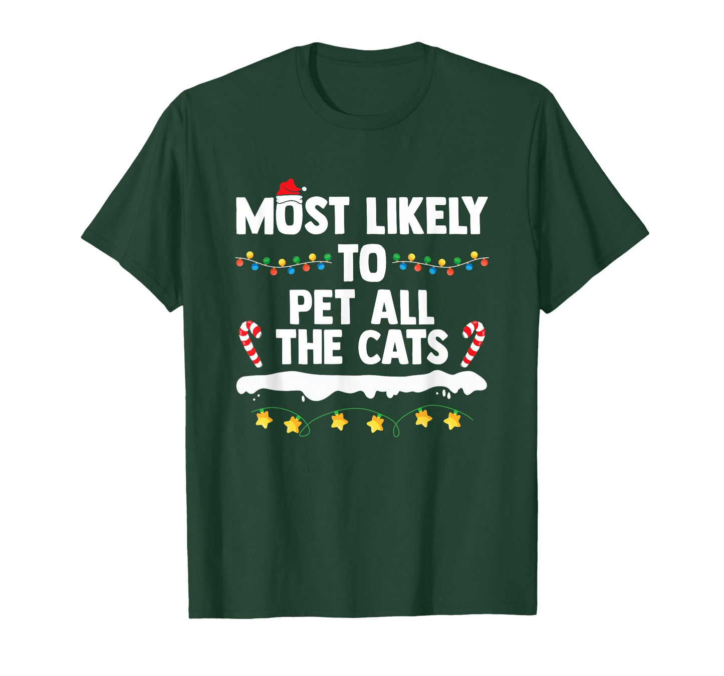 Most Likely to Pet All The Cats Matching Family Christmas T-Shirt