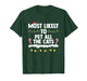 Most Likely to Pet All The Cats Matching Family Christmas T-Shirt