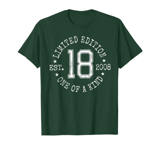 Limited Edition Est 2008 One of a Kind 18th Birthday T-Shirt