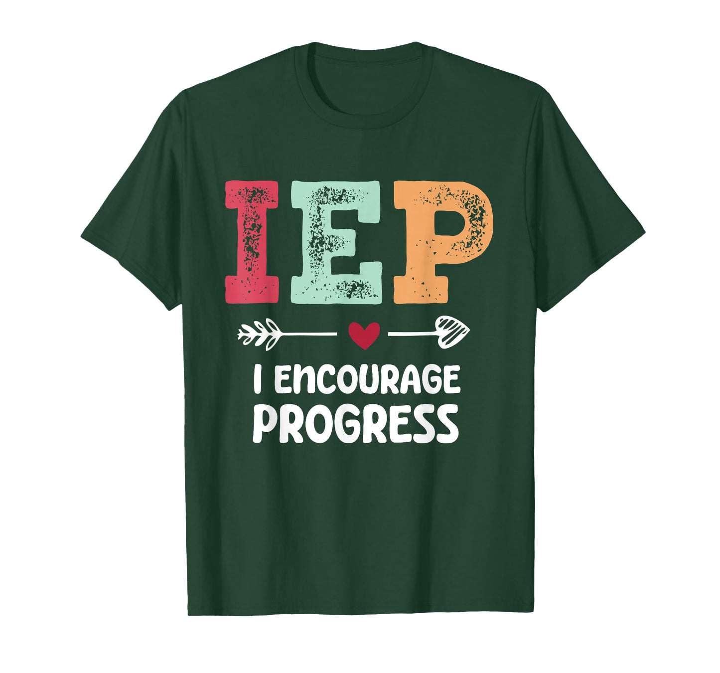 IEP I Encourage Progress Special Education Teacher T-Shirt