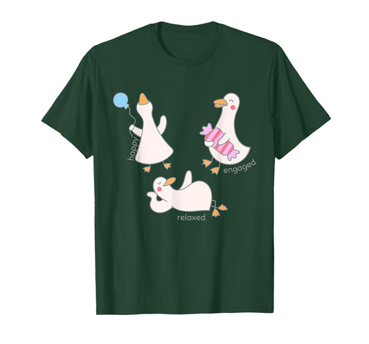Silly Goose ABA Philosophy Happy Relaxed Engaged ABA Therapy T-Shirt