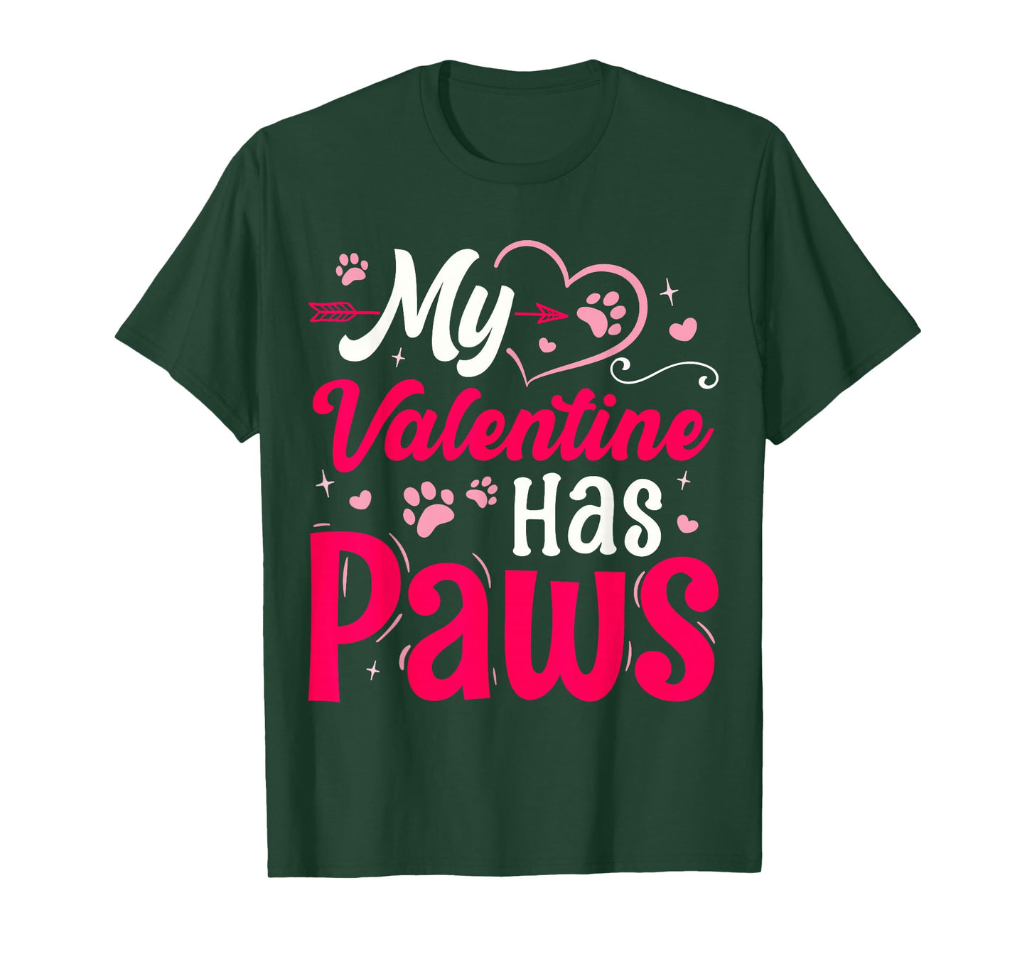 My Valentine Has Paws Dog Cat Animal Lover Fun Valentines T-Shirt