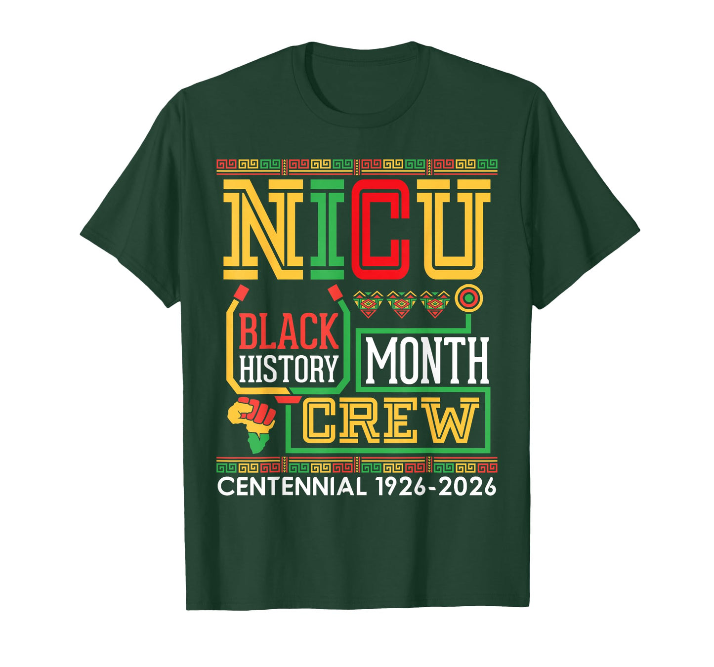NICU Nurse Black History Month Crew Centennial 1926 2026 T-Shirt