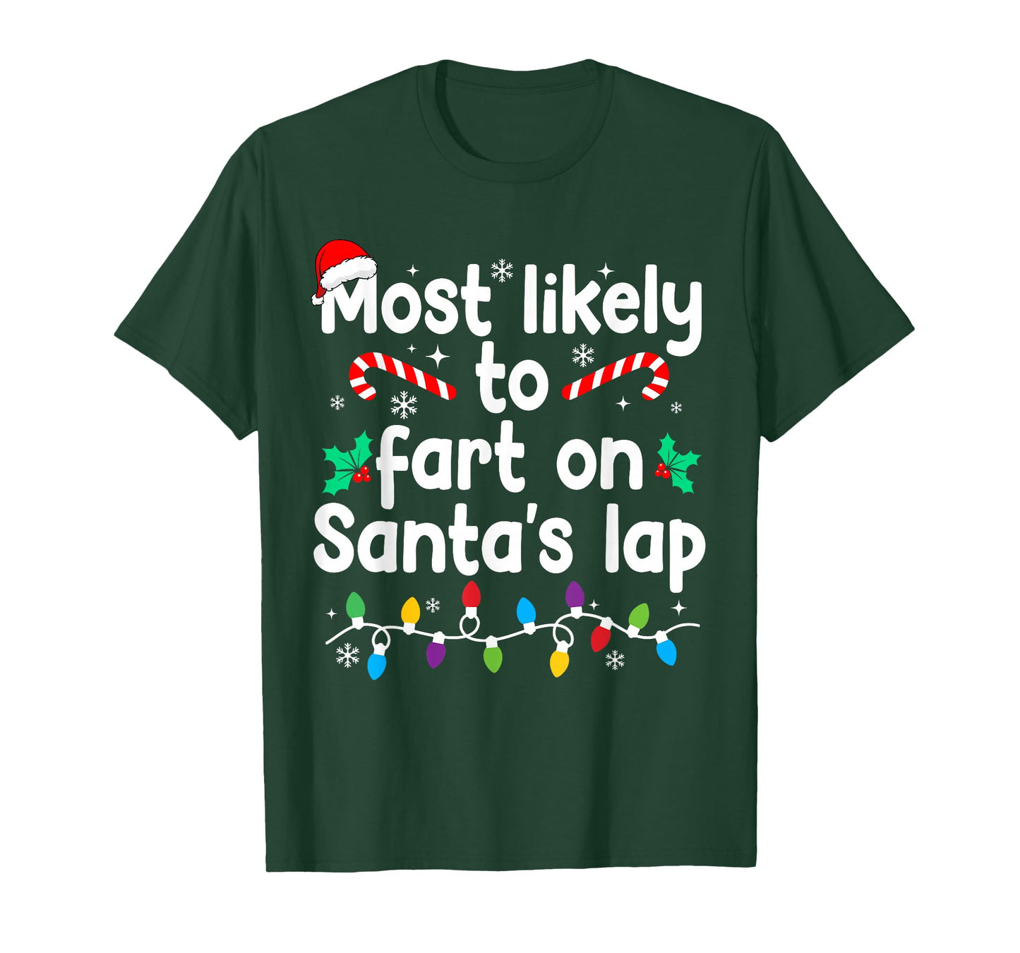 Most Likely to Fart On Santa's Lap Christmas Pajamas T-Shirt