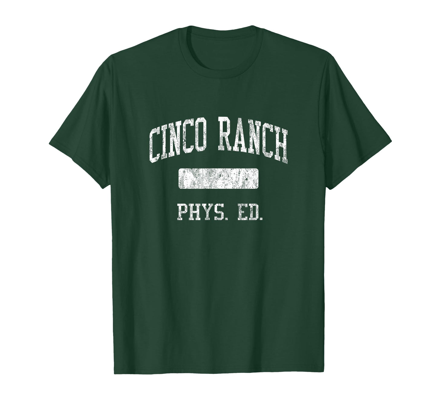 Cinco Ranch High School HS Katy TX PHYS Ed T-Shirt