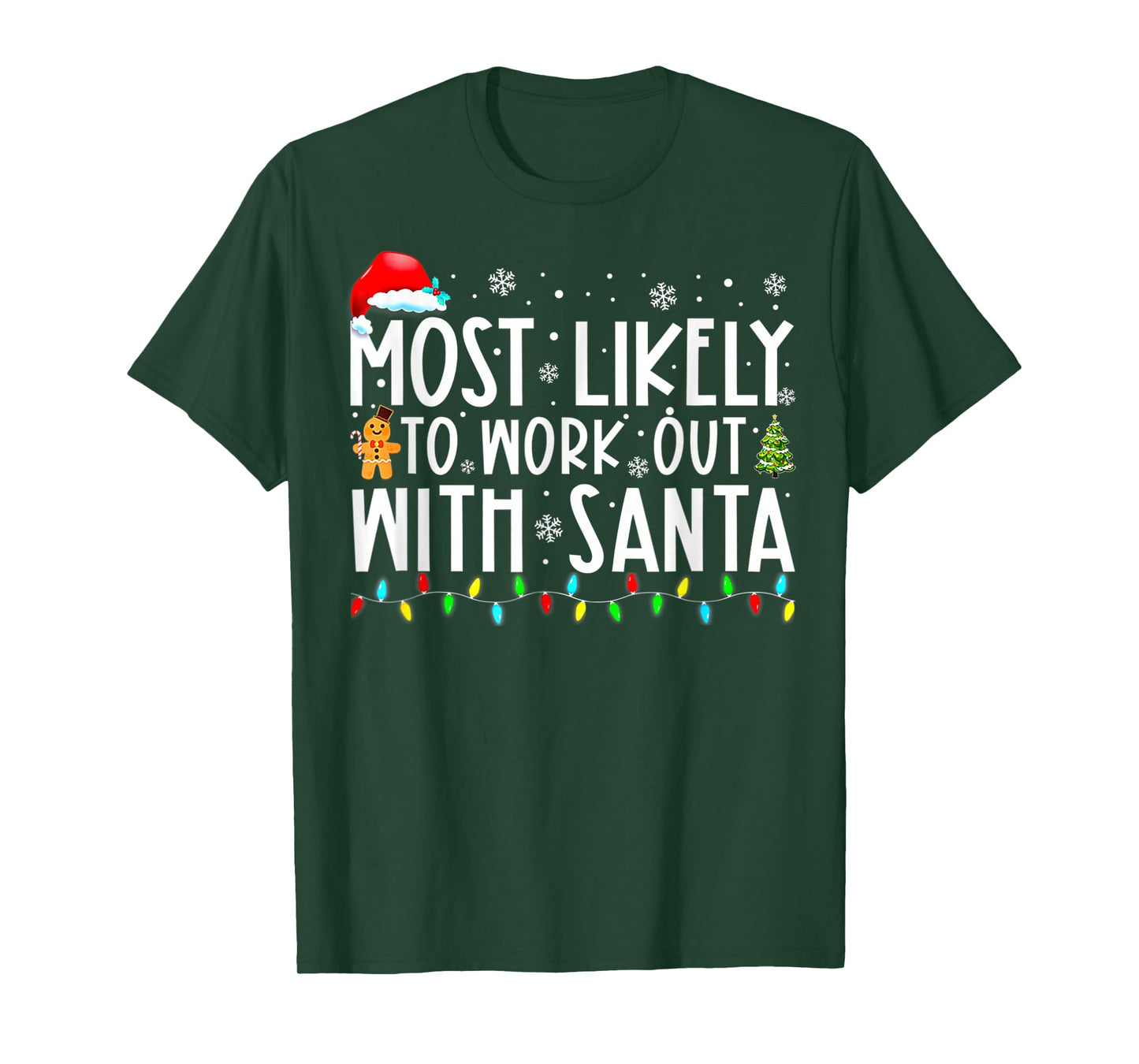 Most Likely to Work Out with Santa Christmas T-Shirt