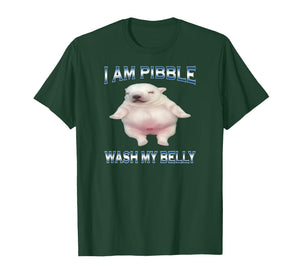 I Am Pibble Wash My Belly Funny Dog Clean My Belly Meme T-Shirt